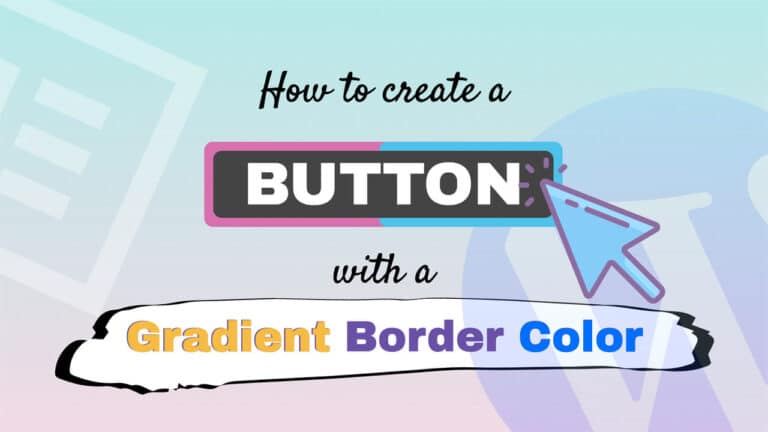 How to Create a Button with Gradient Border Color (Elementor)