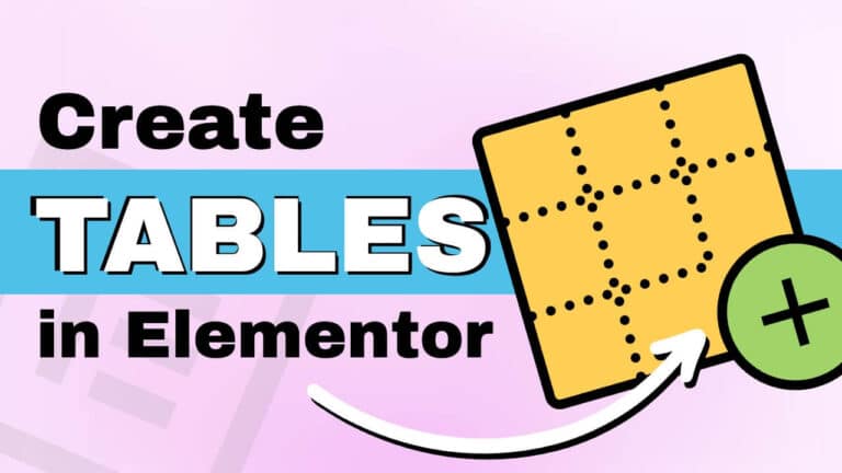 Create Tables in Elementor